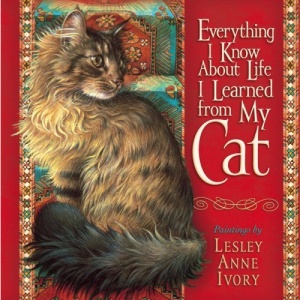 Everything I Know about Life I Learned from My Cat