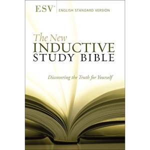 The New Inductive Study Bible (ESV): English Standard Version