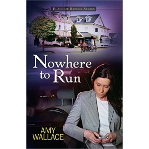 Nowhere to Run (Place of Refuge Series)