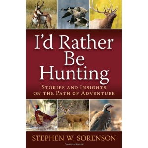 I'd Rather Be Hunting PB