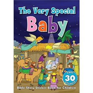 The Very Special Baby Sticker Book: Bible Story Sticker Book for Children