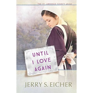 Until I Love Again: 2 (The St. Lawrence County Amish)
