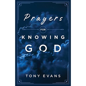 Prayers for Knowing God: Drawing Closer to Him
