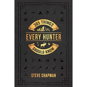 365 Things Every Hunter Should Know