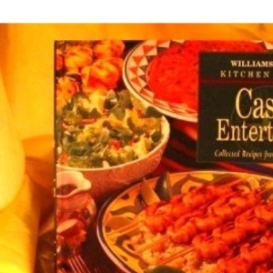 Casual Entertaining (William-sonoma Kitchen Library)