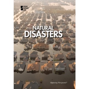 Natural Disasters (Opposing Viewpoints (Paperback))