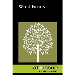Wind Farms (At Issue (Paperback))