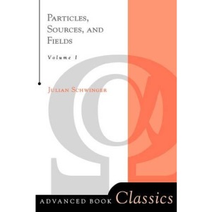 Particles, Sources, And Fields, Volume 1 (Frontiers in Physics)