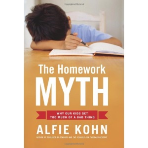 Homework Myth: Why Our Kids Get Too Much of a Bad Thing