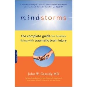 Mindstorms: The Complete Guide for Families Living with Traumatic Brain Injury
