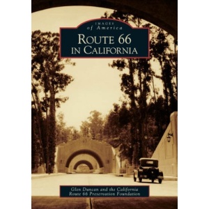 Route 66 in California (Images of America (Arcadia Publishing))