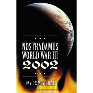 Nostradamus World War III, 2002