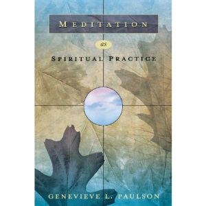 Meditation as Spiritual Practice
