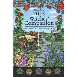 Llewellyn's 2013 Witches' Companion: An Almanac for Contemporary Living (Annuals - Witches' Companion) (Llewellyn's Witches Companion)