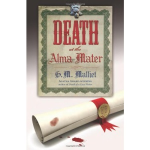 Death at the Alma Mater: Bk. 3: A St Just Mystery (St. Just Mysteries)