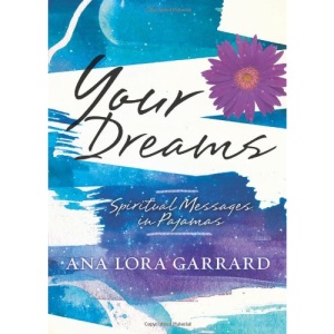 Your Dreams: Spiritual Messages in Pajamas
