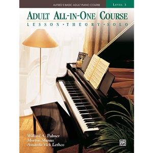 Alfred's Basic Adult All-in-one Piano Course (Alfred's Basic Adult Piano Course) Level 3: Lesson * Theory * Solo, Comb Bound Book