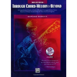 Through Chord-Melody and Beyond [With CD (Audio)]