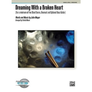 Dreaming with a Broken Heart (Conductor Score & Parts) (Alfred's Steel Drum Ensemble)