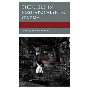 Child in Post-Apocalyptic Cinema