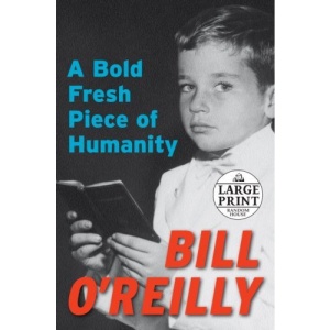 A Bold Fresh Piece of Humanity (Random House Large Print)