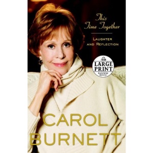 This Time Together: Laughter and Reflection (Random House Large Print)