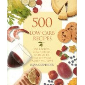 500 Low-Carb Recipes