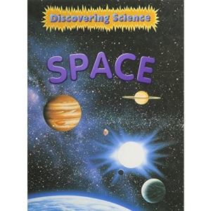 Space (Discovering Science (Hardcover Raintree Steck))