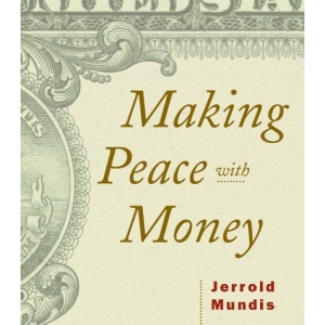 Making Peace with Money