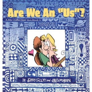 Are We an Us? (Zits Sketchbook)