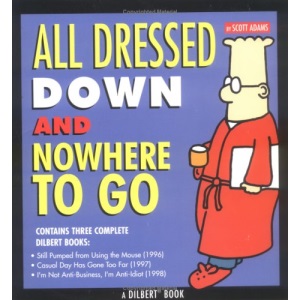 All Dressed Down And Nowhere To Go
