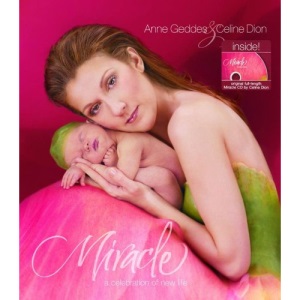 Miracle: A Celebration of New Life