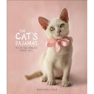 The Cat's Pajamas: 101 of the World's Cutest Cats