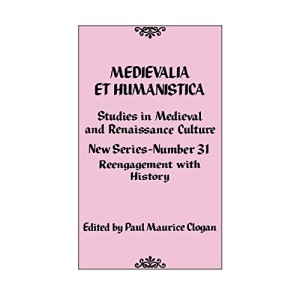 Medievalia et Humanistica: Studies in Medieval and Renaissance Culture: 31 (Medievalia et Humanistica Series)