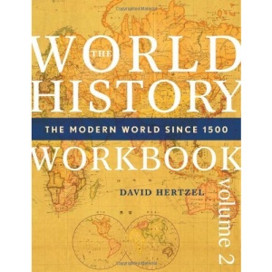 The World History Workbook: v. 2: The Modern World Since 1500