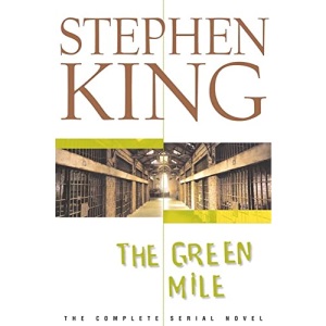 Green Mile: The Complete Serial Novel