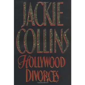 Hollywood Divorces (Collins, Jackie)
