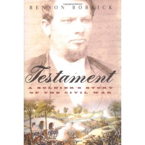 Testament: A Soldier's Story of the Civil War