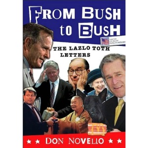 From Bush to Bush: The Lazlo Toth Letters