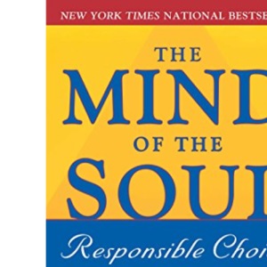 The Mind of the Soul: Responsible Choice
