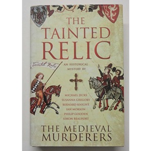 The Tainted Relic (The Medieval Murderers)
