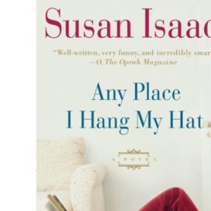 Any Place I Hang My Hat