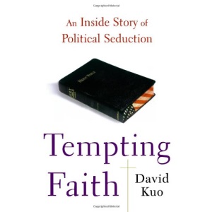 Tempting Faith: An Inside Story of Political Seduction