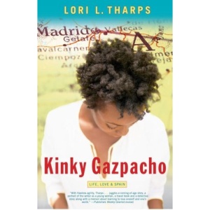 Kinky Gazpacho: Life, Love & Spain