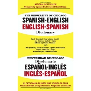 The University of Chicago: Spanish - English: English - Spanish Dictionary