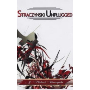 Straczynski Unplugged