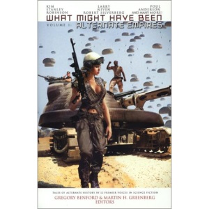 What Might Have Been Volume 1: Alternate Empires: v. 1