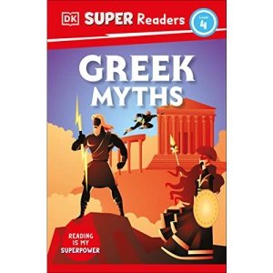 Greek Myths (DK Super Readers, Level 4)