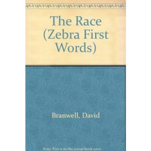 The Race (Zebra First Words S.)
