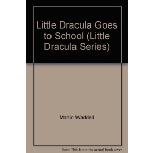 Little Dracula Goes to School (Little Dracula Series)